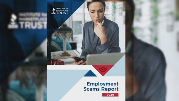 Better Business Bureau: Employment scams are victimizing people already struggling financially
