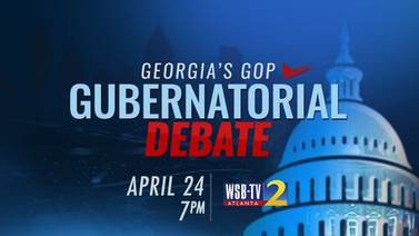 Tonight: WSB-TV hosts debate featuring Republican candidates for Georgia governor