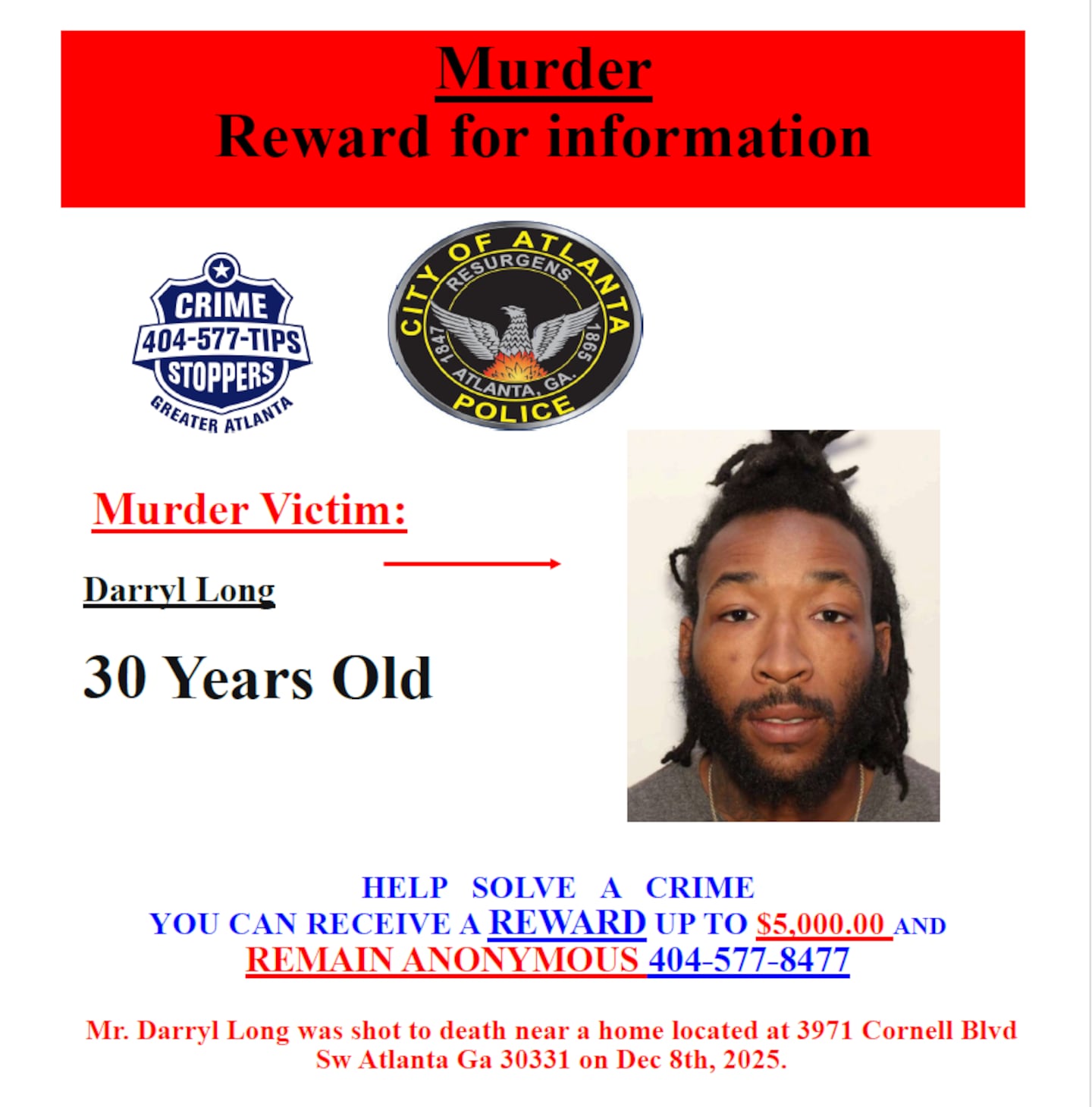 Darryl Long, 30, was found shot to death earlier this month.